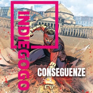 Capitan Napoli Vol.2 è live su Indiegogo!