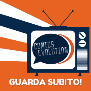 COMICS EVOLUTION: TUTTE LE VIDEOLEZIONI!
