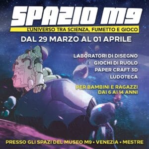 Spazio M9 – L’universo tra scienza, fumetto e gioco
